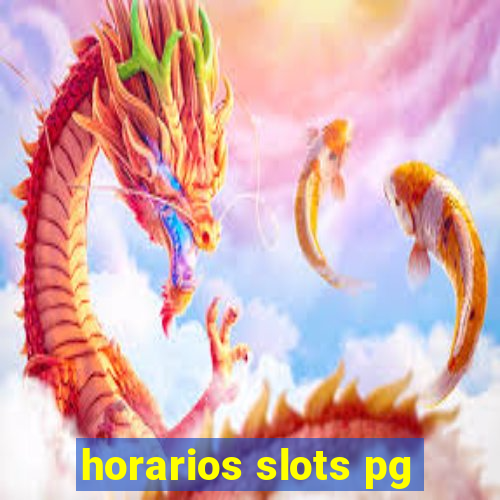 horarios slots pg